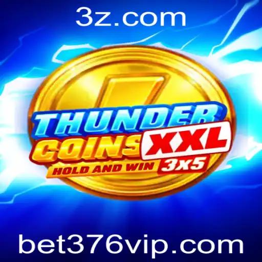 ThunderCoinsXxl: Dominando a Aventura de Apostas com bet376